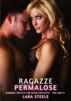 Ragazze Permalose Lara Steele