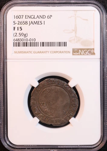 1607 England "James I" Silver 6 Pence S-2658 - NGC Fine 15 - Very Scarce! London
