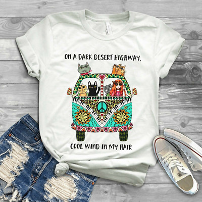On a dark desert highway cool wind in my hair song Hippie Indie Cat Tshirt