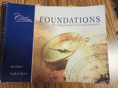 Foundations Curriculum Guide : Fourth Edition by Leigh Bortins ( Spiral)
