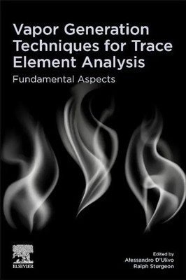 Vapor Generation Techniques for Trace Element Analysis Fundamental Aspects Buch