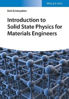Introduction To Solid State Physics For Materials Engineers, Emil Zolotoyab ...