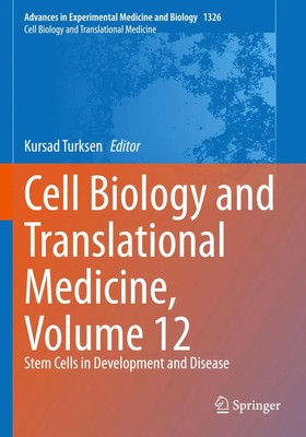 Kursad Turksen | Cell Biology and Translational Medicine, Volume 12 | Buch