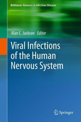 Viral Infections of the Human Nervous System (Birkhäuser Advances in Infect