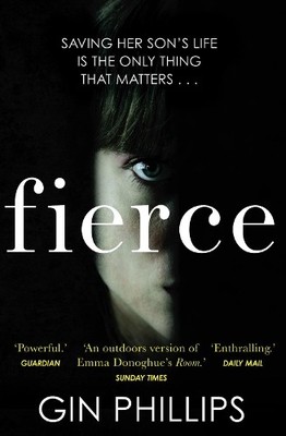 Gin Phillips Fierce (Taschenbuch)