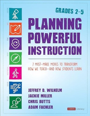 Planning Powerful Instruction Grades 2-5 (Corwin Literacy) - Paperback - GOOD