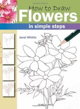 Flowers (How to Draw) (How to Draw) By Janet Whittle