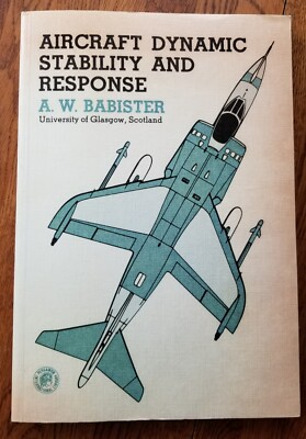 Aircraft Dynamic Stability and Response, by A.W. Babister  ( Softcover) -Signed