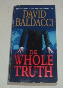 2009 The Whole Truth Political Thriller David Baldacci A Shaw Amp Katie James 1 9780446539685 Ebay