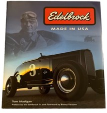 Edelbrock: Made in USA by Tom Madigan 2005 NEW