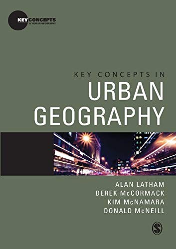 Key Concepts in Urban Geography (Key Concepts in Human Geography