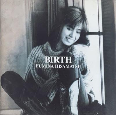 FUMINA HISAMATSU - Birth (CD, 1993 BMG VICTOR JAPAN) | eBay