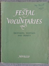 Festal Voluntaries – Ascension, Whitsun and Trinity for organ. Sheet music.