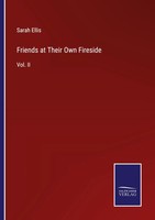 Sarah Ellis | Friends At Their Own Fireside | Taschenbuch | Englisch (2023)