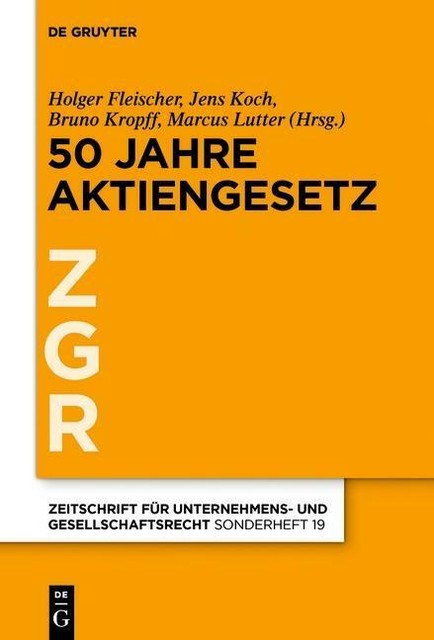 Zeitschrift für Unternehmens- und Gesellschaftsrecht/Zgr-Sonderheft 19 ...