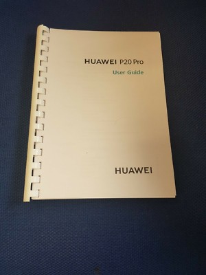 HUAWEI P20 PRO KOMPLETT GEDRUCKTE BEDIENUNGSANLEITUNG BEDIENUNGSANLEITUNG 146 SEITEN A5