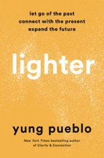 Lighter: Let Go of the Past, Connect with the Present, and Expan - VERY GOOD