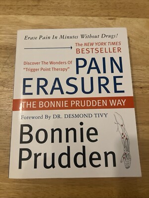 Pain Erasure : The Bonnie Prudden Way Paperback  By Bonnie Prudden