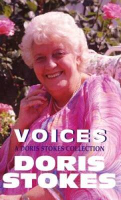 Voices A Doris Stokes Collection: Voices in My Ear, More Voices in My Ear - GOOD