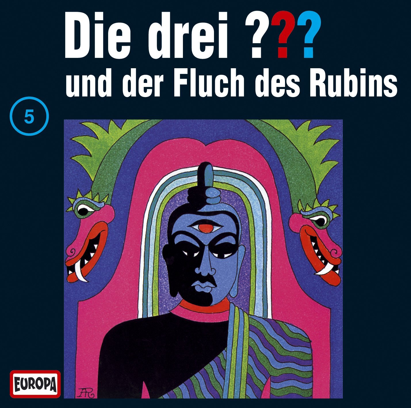 Die Drei ??? Die Drei Fragezeichen - Folge 5: Und Der Fluch Des Rubins