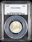 1939 Washington Silver Quarter 25c PCGS MS64