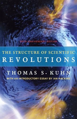 The Structure of Scientific Revolutions by Thomas S. Kuhn, Ia... - 9780226458120