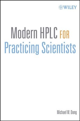 Modern HPLC for Practicing Scientists by Dong, Michael W. Paperback / softback