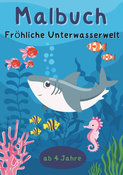 Malbuch Unterwasserwelt 25 Ausmalbilder FüR Kinder Ab 4 Jahren, MalbüCher-image