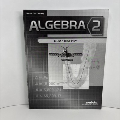 Abeka Algebra 2 Quiz / Test key- Good