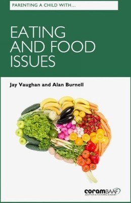 Alan Burnell Jay Vaugh Parenting a Child with Eating and Food Issu (Taschenbuch)