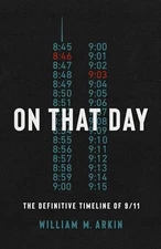 On That Day: The Definitive Timeline of 911 - Paperback - GOOD