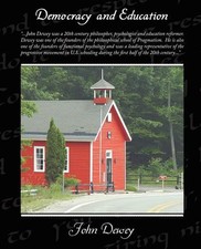 John Dewey Democracy and Education (Taschenbu...