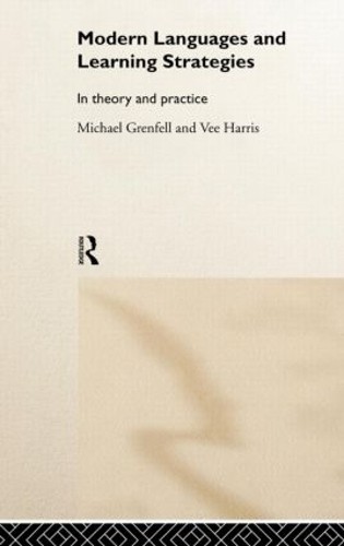 Modern Languages and Learning Strategies by Michael Grenfell,... - 9780415213400