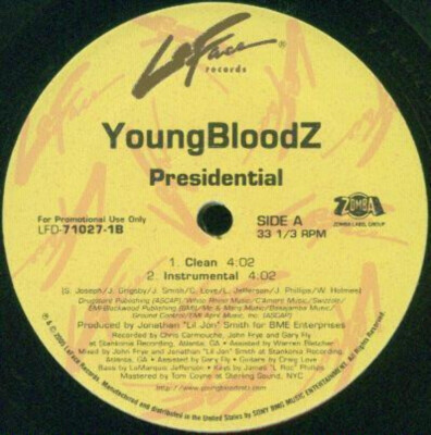 YoungBloodZ - Presidential - LaFace Records - LFD-71027-1 - 12'', Promo 120319884