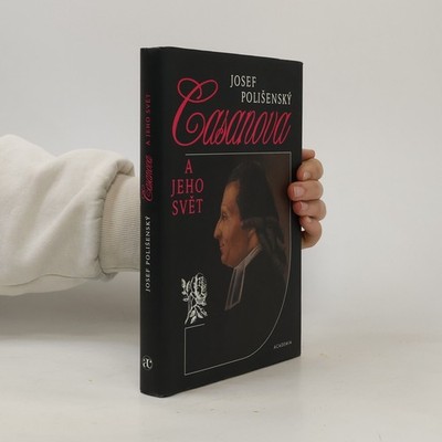 Casanova a jeho svět  |  Josef Polišenský