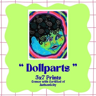 Dollparts 5x7 Prints, Wall Art, And Certificate Of Authenticity 