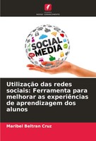 Maribel Beltran Cruz | UtilizaçãO Das Redes Sociais: Ferramenta Para Melhorar...