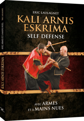Kali Arnis Eskrima Self Defense Eric Laulagnet Livre Buch