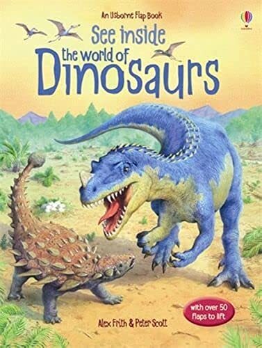 See Inside: The World of Dinosaurs (Usborne Flap Books) (Usborne