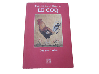 LE COQ symboles DE SAINT-HILAIRE