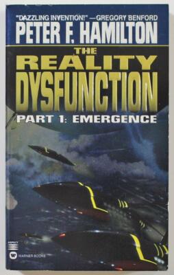 The Reality Dysfunction, Emergence  Pt. 1 by Peter F. Hamilton 1997 PB EX