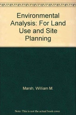 Environmental analysis: For land use and site planning