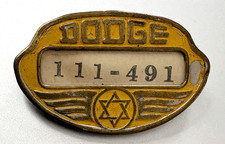 1930's DODGE BROTHER’S EMPLOYEE BADGE #111-491; Star of David; ORIGINAL PAINT