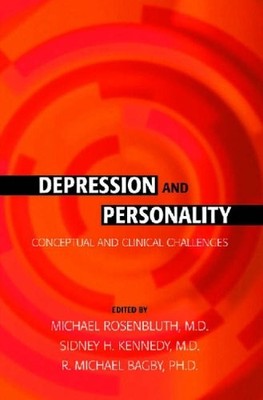 Depression And Personality: Conceptual And Clinical Challenges