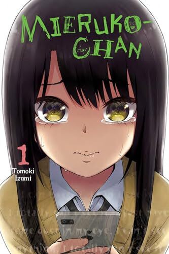 Mieruko-chan, Vol. 1: Volume 1, Izumi, Tomoki