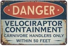 Danger Velociraptor Containment Warning Dinosaur Vintage Tin Sign, 8X12 Inch Ret