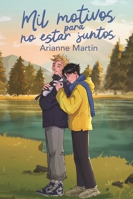 Mil motivos para no estar juntos by Arianne Mart?n Alonso (Spanish) Paperback Bo