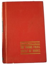 IN YOUR OWN BACKYARD Collier's Junior Classics The Young Folks Shelf of Books V5