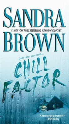 Chill Factor: A Novel - 0743466772, paperback, Sandra Brown