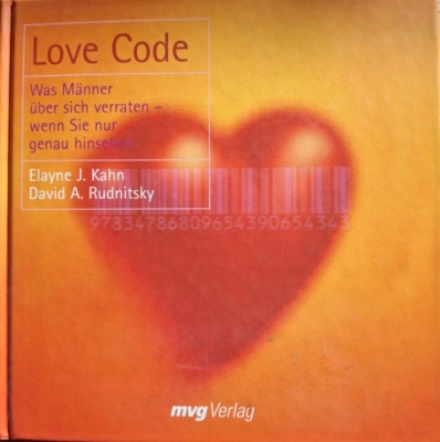 Love Code von Elayne  J. Kahn und David A. Rudnitsky